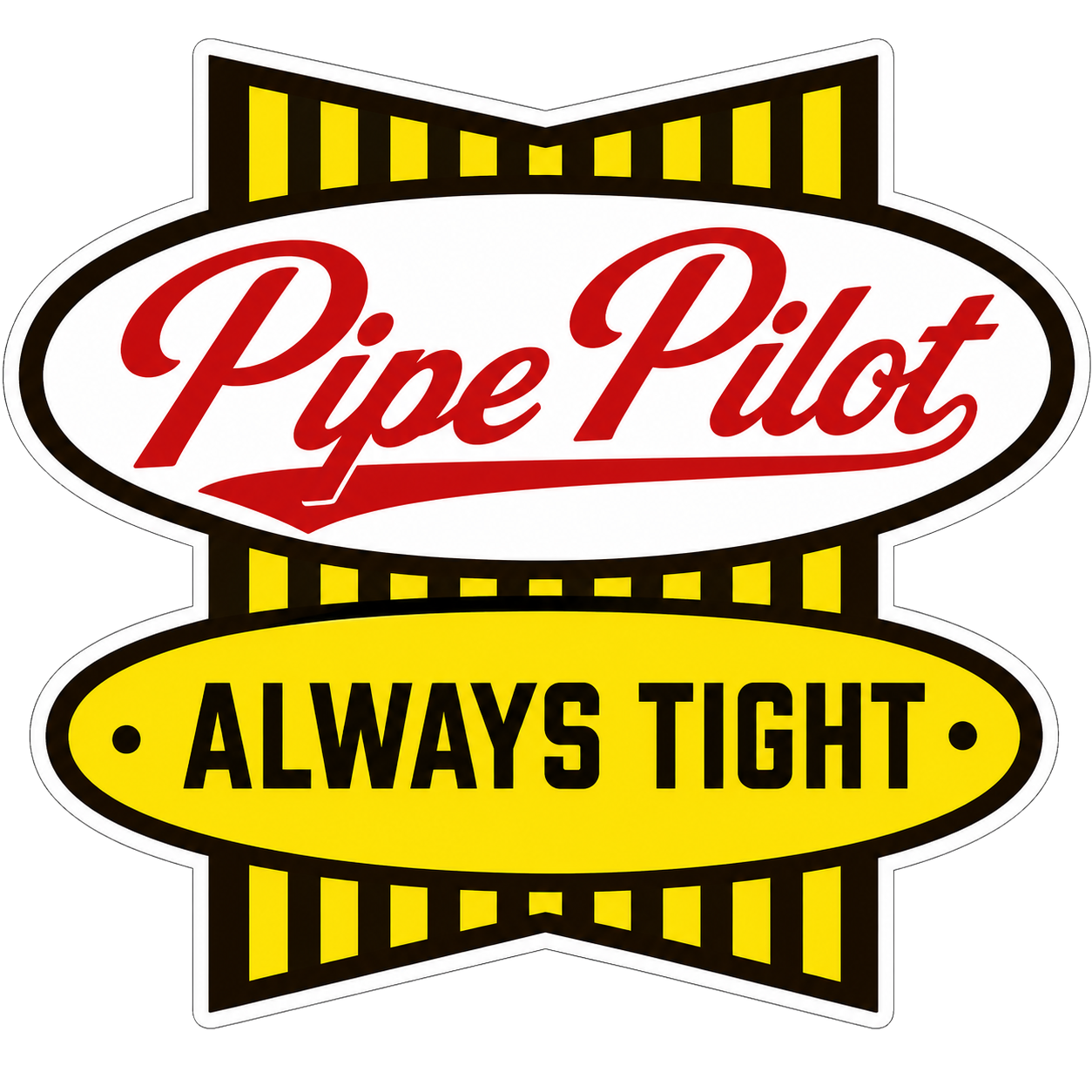 Pipe Pilot Always Tight sticker